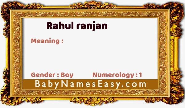 Rahul ranjan name meaning